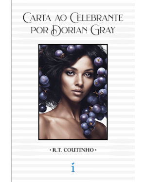 CARTA AO CELEBRANTE POR DORIAN GRAY