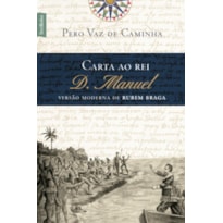 CARTA AO REI D. MANUEL (EDIÇÃO DE BOLSO)