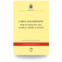 Carta aos Esposos por Ocasião do Ano "Família Amoris Laetitia"