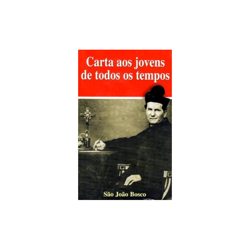 CARTA AOS JOVENS DE TODOS OS TEMPOS