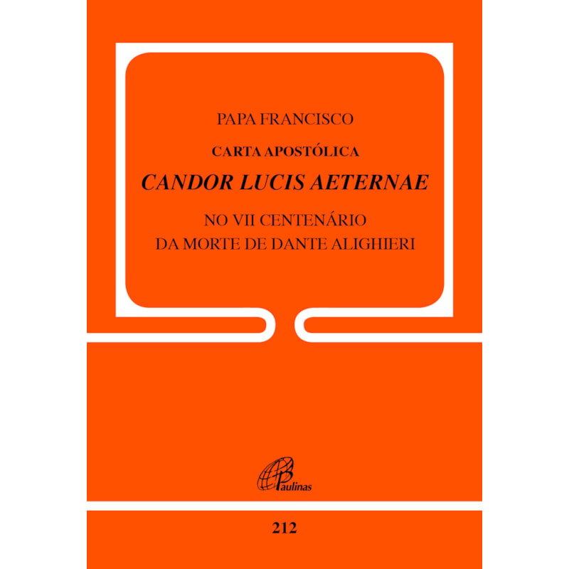 Carta apostólica candor lucis aeternae: no vii centenário da morte de dante alighieri