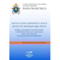 CARTA APOSTÓLICA EM FORMA DE MOTU PROPIO MITIS IUDEX DOMINUS IESUS