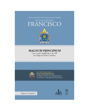 Carta apostólica em forma de motu proprio magnum principium com a qual é modificado o cân. 838 do código de direito canônico
