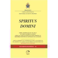 Carta Apostólica em forma de Motu Proprio Spiritus Domini - Documentos Pontifícios 46