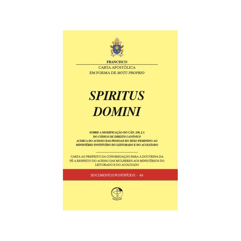 Carta Apostólica em forma de Motu Proprio Spiritus Domini - Documentos Pontifícios 46