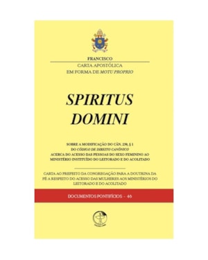 Carta Apostólica em forma de Motu Proprio Spiritus Domini - Documentos Pontifícios 46
