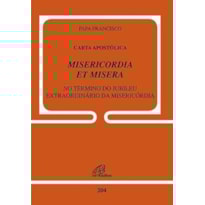 CARTA APOSTÓLICA MISERICORDIA ET MISERA - DOC. 204