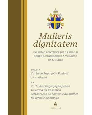 CARTA APOSTÓLICA MULIERIS DIGNITATEM
