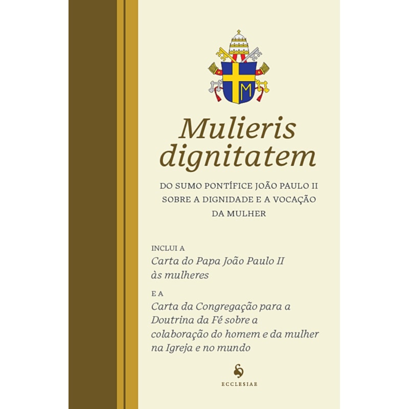 CARTA APOSTÓLICA MULIERIS DIGNITATEM