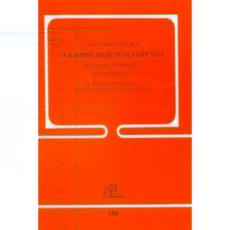 CARTA APOSTOLICA - O RAPIDO DESENVOLVIMENTO