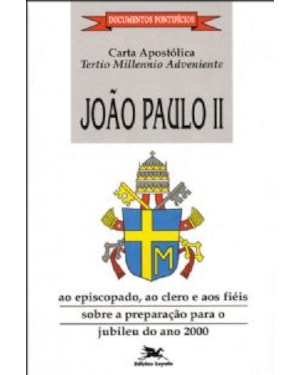 CARTA APOSTOLICA TERTIO MILLENNIO ADVENIENTE