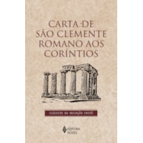 CARTA DE SÃO CLEMENTE ROMANO AOS CORÍNTIOS