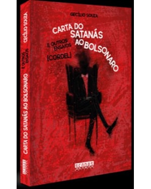 CARTA DO SATANÁS AO BOLSONARO E OUTROS ENSAIOS