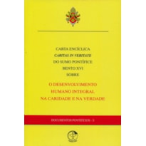 CARTA ENCICLICA - CARITAS IN VERITATE