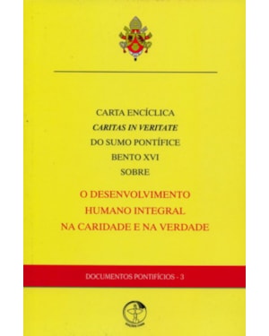 CARTA ENCICLICA - CARITAS IN VERITATE