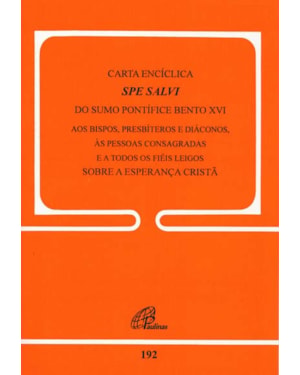 Carta enciclica spe salvi sobre a esperança cristã - 192