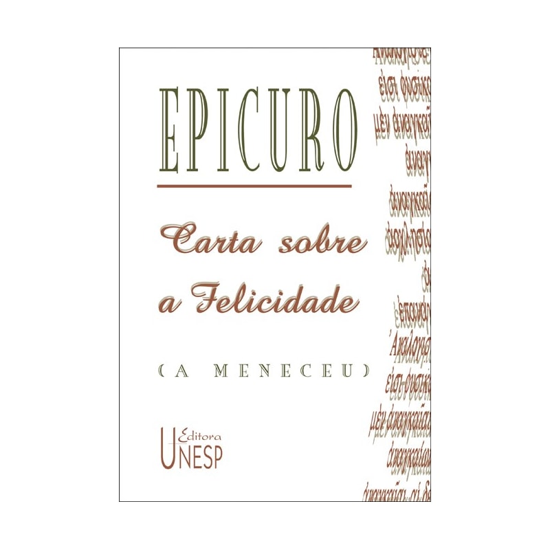 CARTA SOBRE A FELICIDADE (A MENECEU)