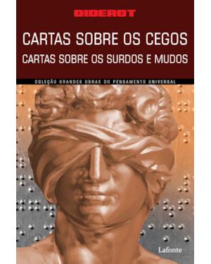 CARTA SOBRE OS CEGOS: CARTAS SOBRE OS SURDOS E MUDOS