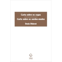 CARTA SOBRE OS CEGOS E CARTA SOBRE OS SURDOS-MUDOS