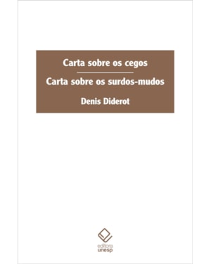 CARTA SOBRE OS CEGOS E CARTA SOBRE OS SURDOS-MUDOS