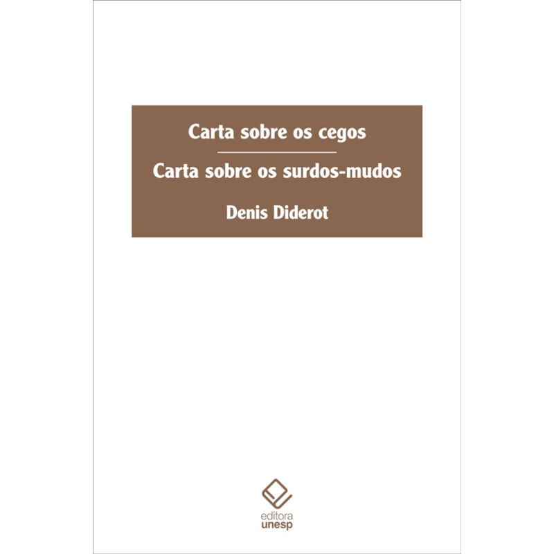 CARTA SOBRE OS CEGOS E CARTA SOBRE OS SURDOS-MUDOS