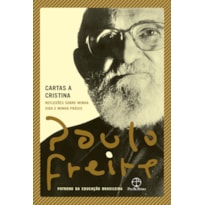 CARTAS A CRISTINA: REFLEXÕES SOBRE MINHA VIDA E MINHA PRÁXIS