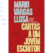 CARTAS A UM JOVEM ESCRITOR: PRÊMIO NOBEL DE LITERATURA