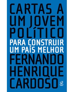 CARTAS A UM JOVEM POLÍTICO