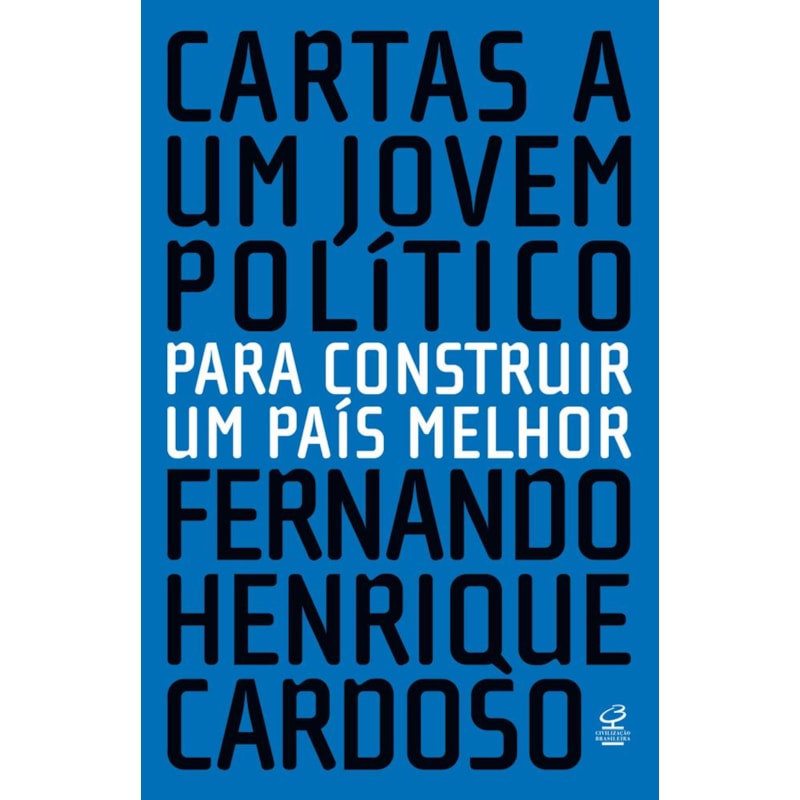 CARTAS A UM JOVEM POLÍTICO