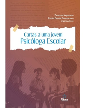 CARTAS A UMA JOVEM PSICÓLOGIA ESCOLAR