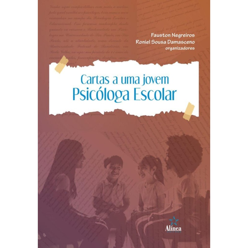 CARTAS A UMA JOVEM PSICÓLOGIA ESCOLAR