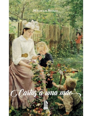 CARTAS A UMA MÃE