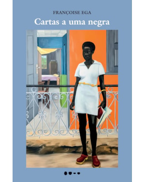 Cartas a uma negra