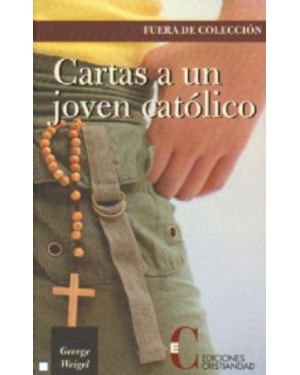 CARTAS A UN JOVEN CATOLICO 