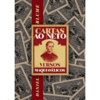 Cartas ao neto: versos maquiavélicos