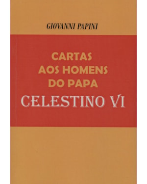 CARTAS AOS HOMENS DO PAPA CELESTINO VI
