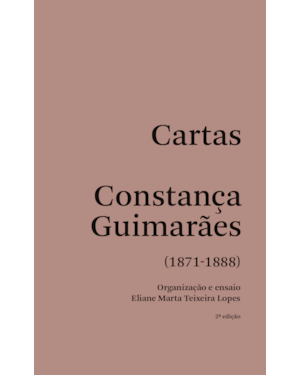 Cartas Constança Guimarães: 1871 - 1888