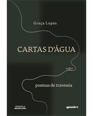 Cartas D'Água - Poemas de Travessia