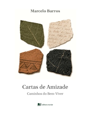Cartas de Amizade: caminhos do Bem-Viver