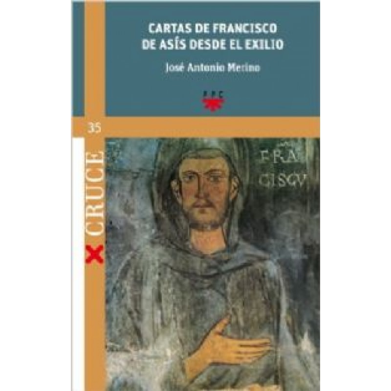CARTAS DE FRANCISCO DE ASIS DESDE ELE EXILIO
