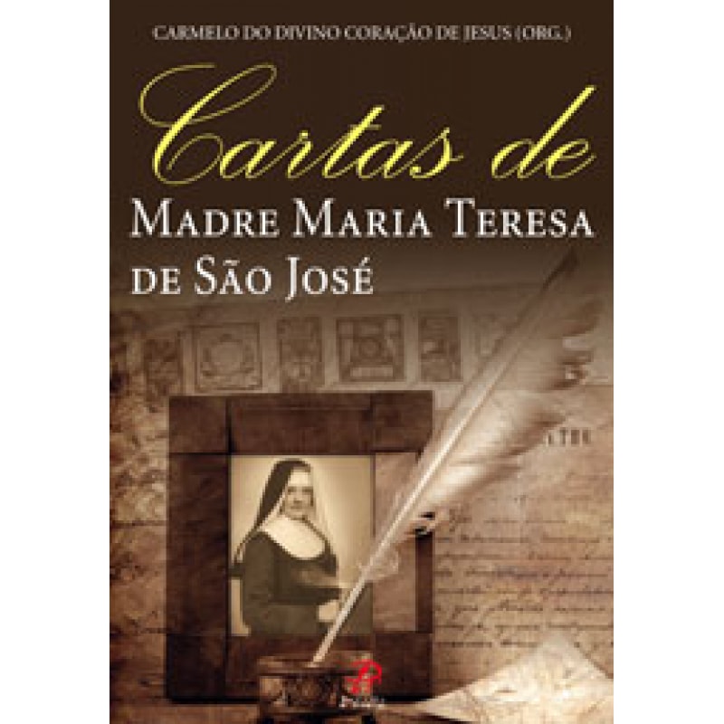 CARTAS DE MADRE MARIA TERESA DE SAO JOSE