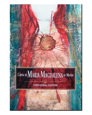 CARTAS DE MARIA MAGDALENA AO MUNDO