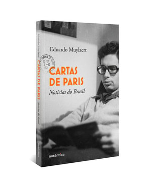 CARTAS DE PARIS, NOTÍCIAS DO BRASIL
