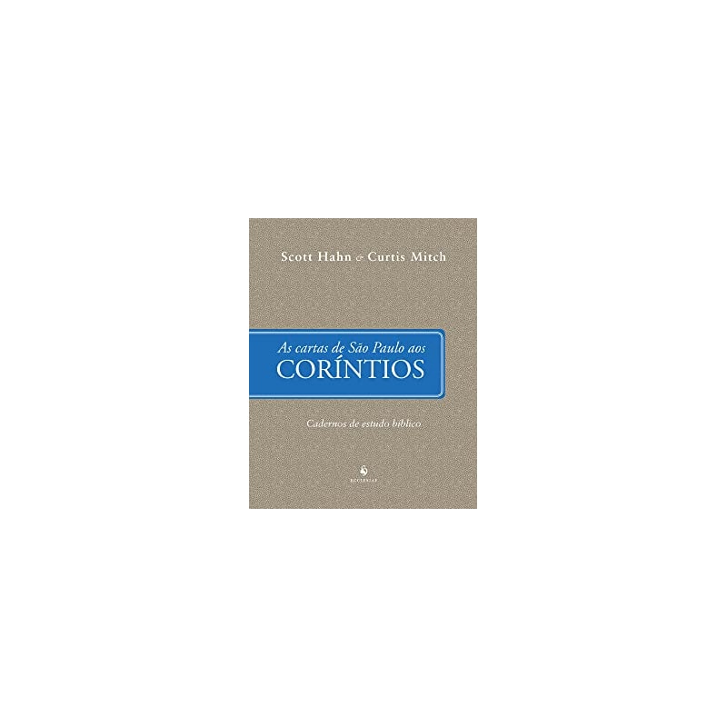 CARTAS DE SÃO PAULO AOS CORÍNTIOS, AS - CADERNOS DE ESTUDO BÍBLICO