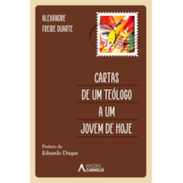 CARTAS DE UM TEÓLOGO A UM JOVEM DE HOJE