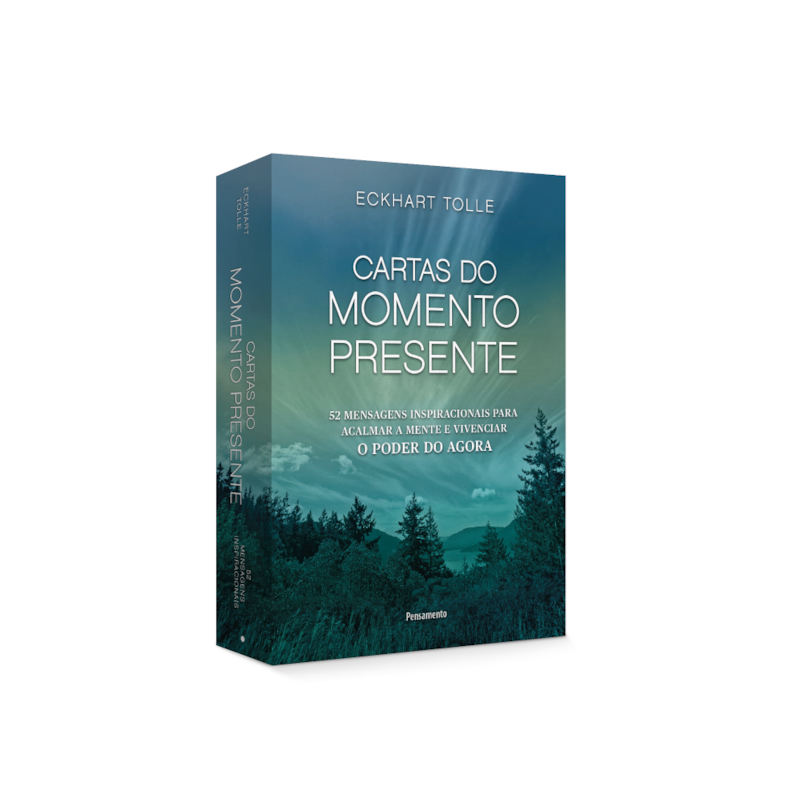 Cartas do Momento Presente: 52 mensagens inspiracionais para acalmar a mente e vivenciar o poder do agora