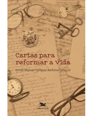 CARTAS PARA REFORMAR A VIDA