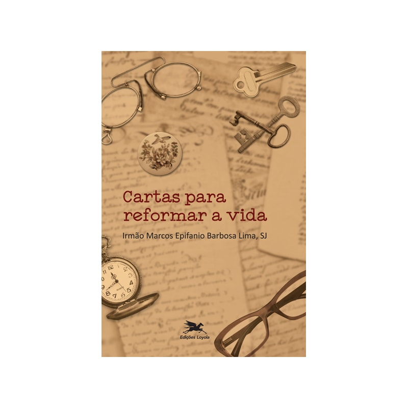 CARTAS PARA REFORMAR A VIDA