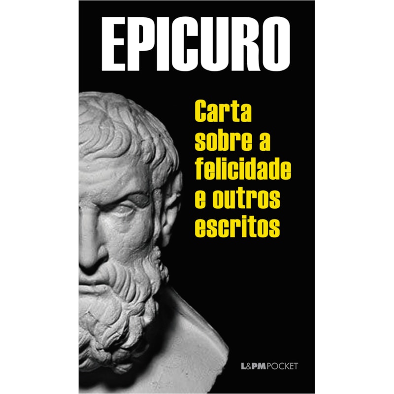 Cartas sobre a felicidade e outros escritos