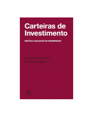 Carteiras de investimento: gestão e avaliação do desempenho